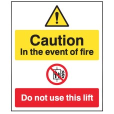 Caution - in the Event of Fire - Do Not Use this Lift Caution - in the Event of Fire - Do Not Use this Lift