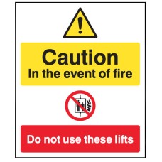 Caution - in the Event of Fire - Do Not Use these Lifts Caution - in the Event of Fire - Do Not Use these Lifts