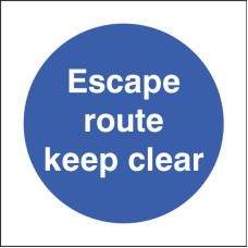 Escape Route - Keep Clear Escape Route - Keep Clear
