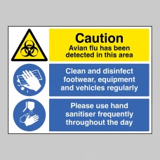 Caution - Avian Flu has been Detected in this Area - Caution - Avian Flu has been Detected in this Area -