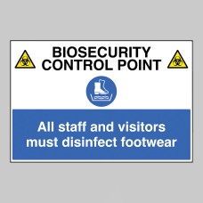 Biosecurity Control Point - All Staff and Visitors must Disinfect Footwear - Biosecurity Control Point - All Staff and Visitors must Disinfect Footwear -