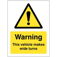 Warning - this Vehicle Makes Wide Turns