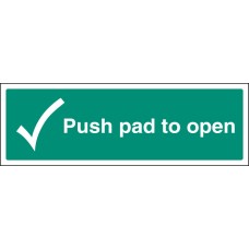Push Pad to Open Push Pad to Open
