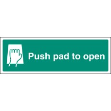 Push Pad to Open Push Pad to Open