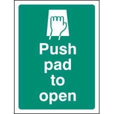 Push Pad to Open Push Pad to Open