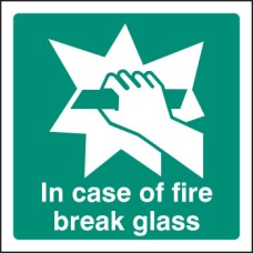 In Case of Fire Break Glass In Case of Fire Break Glass