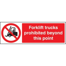 Forklift Trucks Prohibited Beyond this Point Forklift Trucks Prohibited Beyond this Point