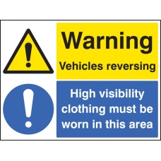 Warning - Vehicles Reversing - High Vis Clothing Must be Worn