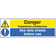 Danger - Hazardous Substances - See Data Sheets