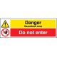 Danger - Hazardous Area - Do Not Enter