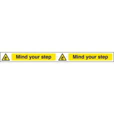 Mind Your Step - Self Adhesive Vinyl - 400 x 35mm
