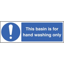 This Basin Is for Hand Washing Only This Basin Is for Hand Washing Only