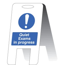 Quiet Exams in Progress - Lightweight Self Standing Sign Quiet Exams in Progress - Lightweight Self Standing Sign