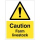 Caution - Farm Livestock