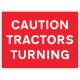 Caution - Tractors Turning