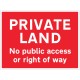 Private Land - No Public Access or Right of Way