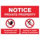 Private Property - Trespassers will be Proscuted - Cycling or Motor Biking is Prohibited