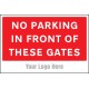 No Parking in Front of these Gates - Add a Logo - Site Saver