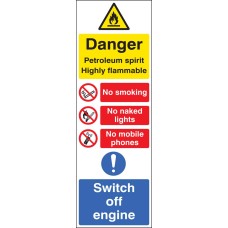 Petroleum Spirit - Highly Flammable - No Smoking, Naked Lights, Mobiles - Switch off Engine Petroleum Spirit - Highly Flammable - No Smoking, Naked Lights, Mobiles - Switch off Engine
