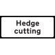 Hedge Cutting Supplementary Plate - Class RA1
