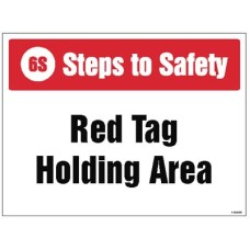 Red Tag Holding Area Red Tag Holding Area