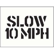 Stencil - Slow 10mph Stencil - Slow 10mph