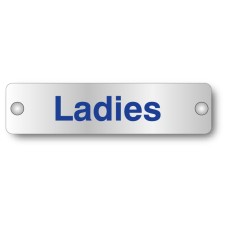 Ladies - Aluminium Visual Impact Sign with Stand-off Locators