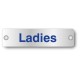 Ladies - Aluminium Visual Impact Sign with Stand-off Locators
