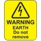 Warning - Earth Do Not Remove Labels