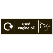 Used Engine Oil - WRAP Recycling Sign Used Engine Oil - WRAP Recycling Sign