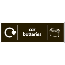 Car Batteries - WRAP Recycling Sign Car Batteries - WRAP Recycling Sign