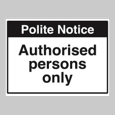 Notice - Authorised Persons Only